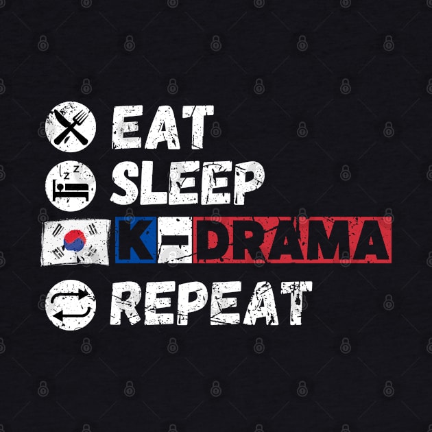 Eat Sleep K-Drama Repeat by maxdax